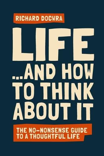 Cover image for Life - and how to think about it