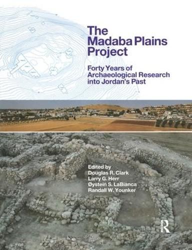 Cover image for The Madaba Plains Project: Forty Years of Archaeological Research into Jordan's Past