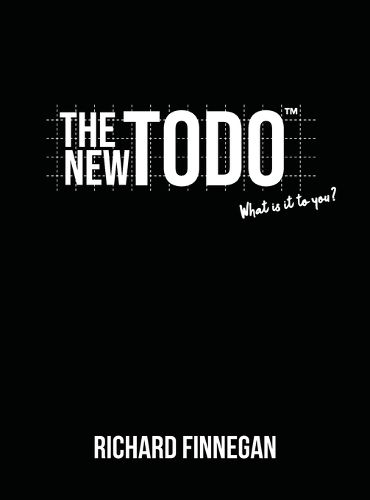 Cover image for The New TODO, What is it to you?
