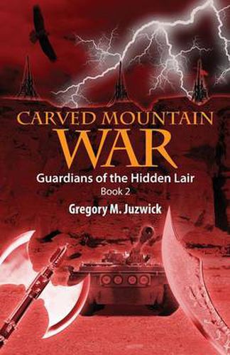 Cover image for Carved Mountain War: Guardians of the Hidden Lair Book 2