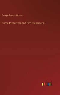 Cover image for Game Preservers and Bird Preservers