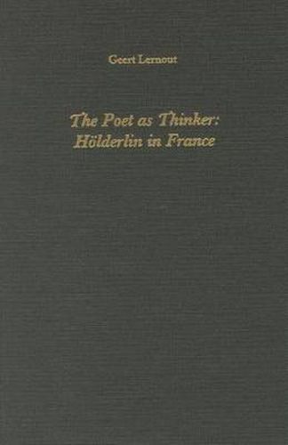 Cover image for The Poet as Thinker: Hoelderlin in France