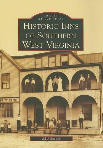 Historic Inns of Southern West Virginia