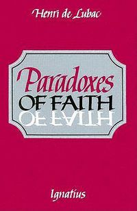 Cover image for Paradoxes of Faith