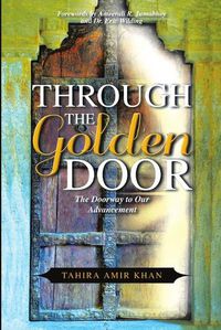 Cover image for Through The Golden Door: The Doorway to Our Advancement