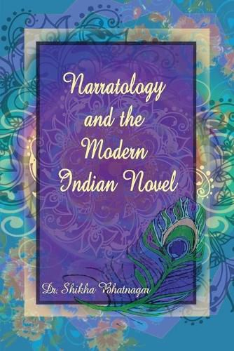 Cover image for Narratology and the Modern Indian Novel