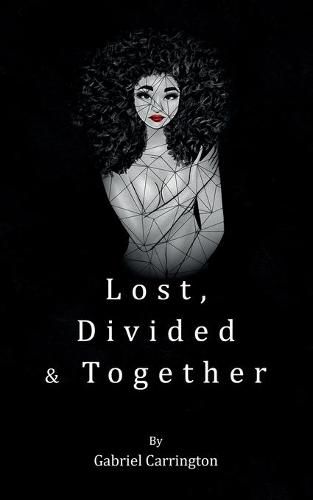 Cover image for Lost, Divided & Together