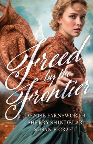 Cover image for Freed by the Frontier