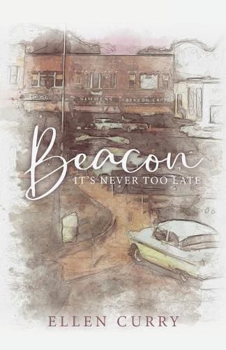 Cover image for Beacon: It's Never Too Late