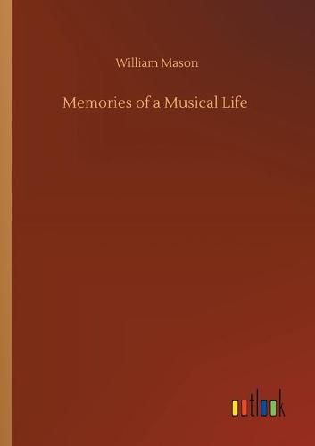 Cover image for Memories of a Musical Life