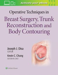 Cover image for Operative Techniques in Breast Surgery, Trunk Reconstruction and Body Contouring