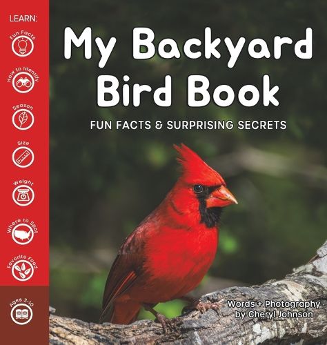 Cover image for My Backyard Bird Book: Fun Facts & Surprising Secrets