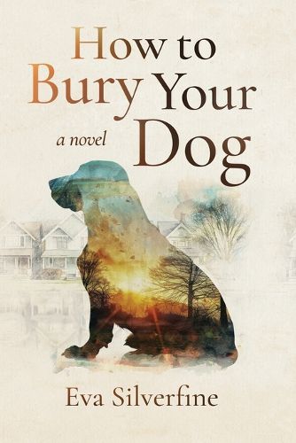 Cover image for How to Bury Your Dog