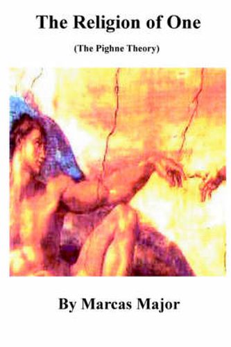 Cover image for The Religion of One (The Pighne Theory)