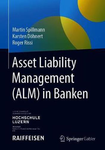 Cover image for Asset Liability Management (ALM) in Banken