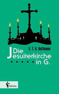 Cover image for Die Jesuiterkirche in G.