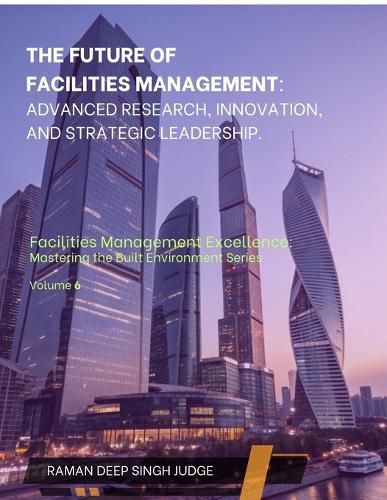 Cover image for The Future of Facilities Management