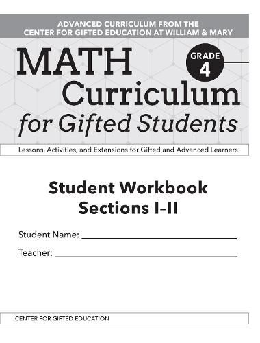 Math Curriculum for Gifted Students: Lessons, Activities, and Extensions for Gifted and Advanced Learners, Student Workbooks, Sections I-II (Set of 5): Grade 4