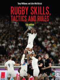 Cover image for Rugby Skills, Tactics and Rules 5th edition