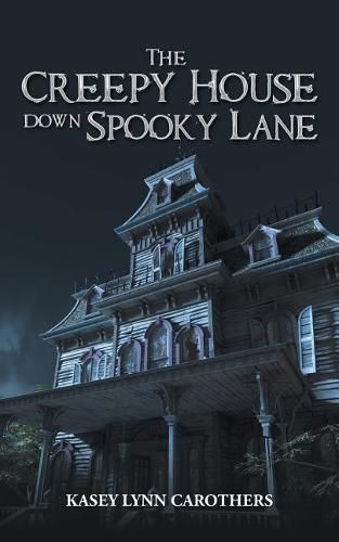 Cover image for The Creepy House down Spooky Lane