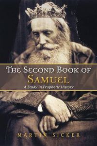 Cover image for The Second Book of Samuel: A Study in Prophetic History