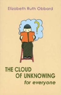 Cover image for The Cloud of Unknowing for Everyone