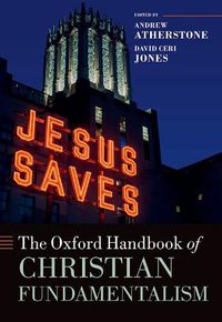 Cover image for The Oxford Handbook of Christian Fundamentalism