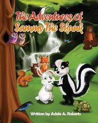 Cover image for The Adventures of Sammy the Skunk