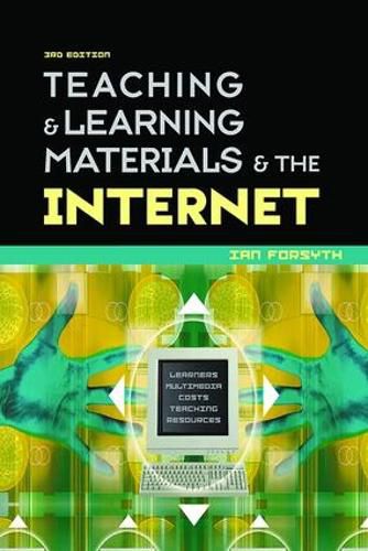 Cover image for Teaching and Learning Materials and the Internet