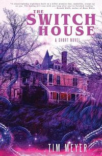 Cover image for The Switch House