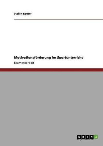 Cover image for Motivationsfoerderung im Sportunterricht