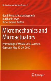 Cover image for Micromechanics and Microactuators: Proceedings of MAMM 2010, Aachen, Germany, May 27-29, 2010