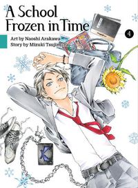 Cover image for A School Frozen In Time, Volume 4