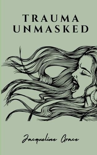 Cover image for Trauma Unmasked