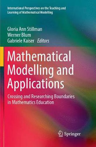 Cover image for Mathematical Modelling and Applications: Crossing and Researching Boundaries in Mathematics Education