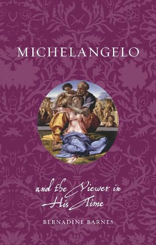 Cover image for Michelangelo and the Viewer in His Time