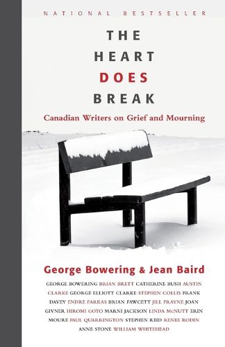 The Heart Does Break: Canadian Writers on Grief and Mourning