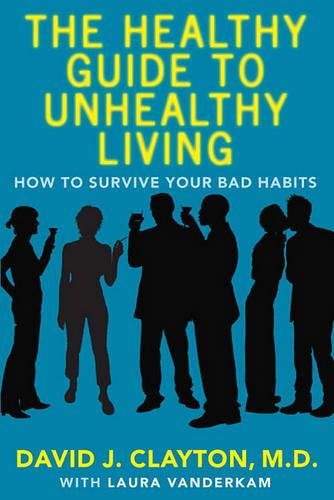 Cover image for Healthy Guide to Unhealthy Liv