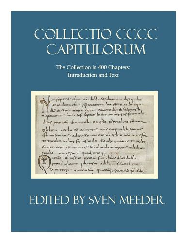 Cover image for Collectio CCC Capitulorum, the Collection in 400 Chapters