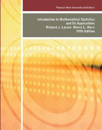 Cover image for Introduction to Mathematical Statistics and Its Applications: Pearson New International Edition