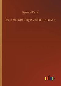 Cover image for Massenpsychologie Und Ich-Analyse