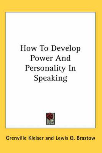 Cover image for How to Develop Power and Personality in Speaking