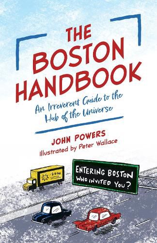 Cover image for The Boston Handbook: A Guide to Everything Uniquely Bostonian