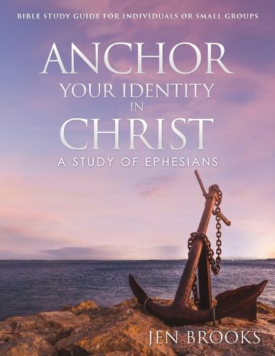 Cover image for Anchor Your Identity in Christ