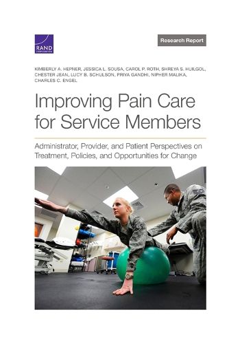 Improving Pain Care for Service Members