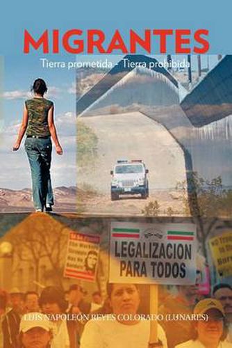 Cover image for Migrantes: Tierra Prometida - Tierra Prohibida