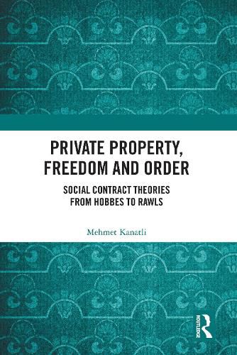 Cover image for Private Property, Freedom, and Order