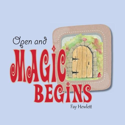 Cover image for Open and Magic Begins