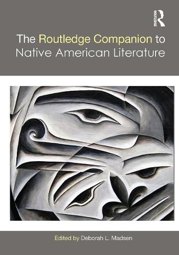 The Routledge Companion to Native American Literature