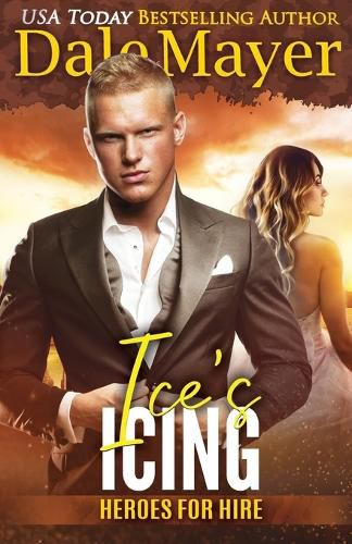 Cover image for Ice's Icing: A SEALs of Honor World Novel